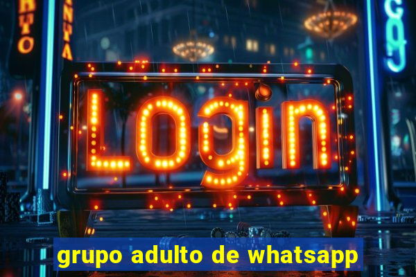 grupo adulto de whatsapp